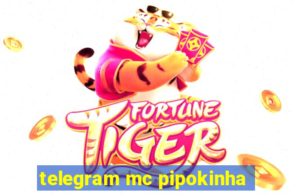 telegram mc pipokinha